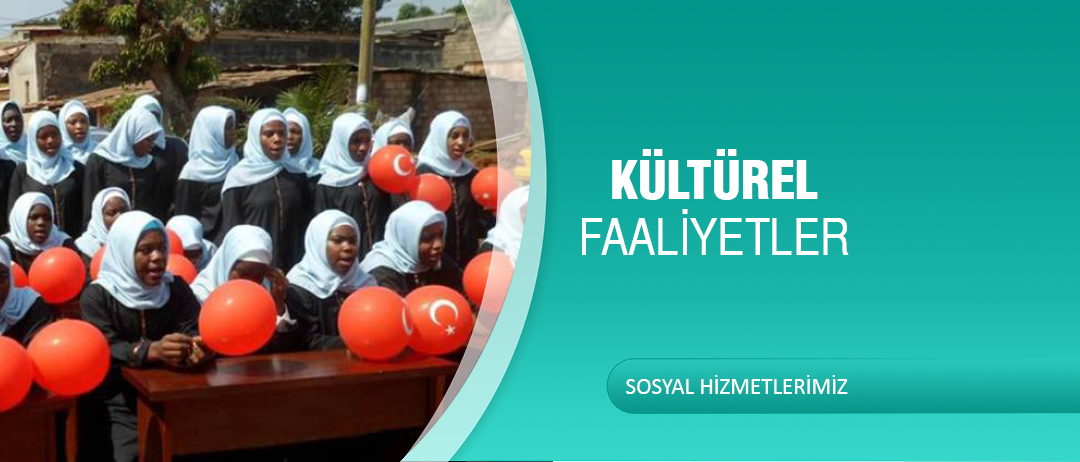 KÜLTÜREL FAALİYETLER