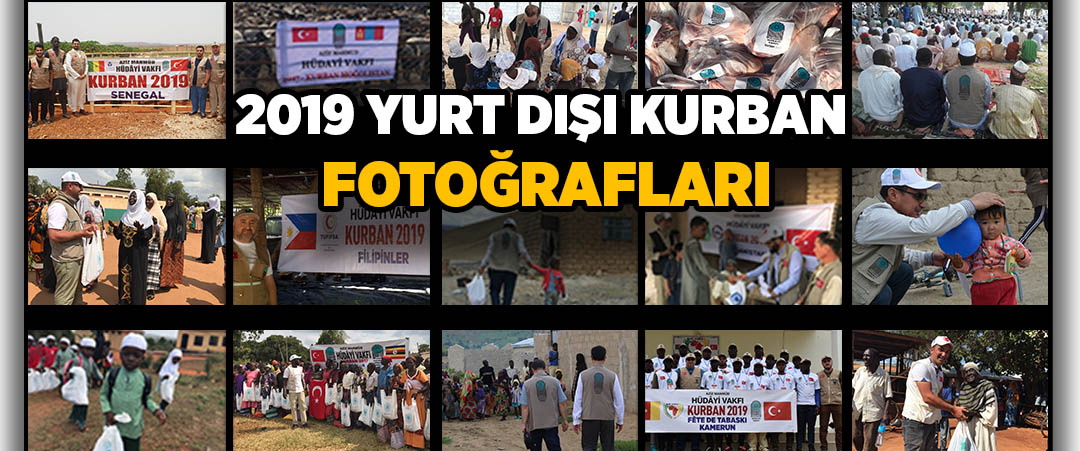 2019 YURT DIŞI KURBAN FOTOĞRAFLARI