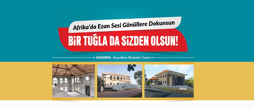 AFRİKA’DA EZAN SESİ GÖNÜLLERE DOKUNSUN BİR TUĞLA DA SİZDEN OLSUN!