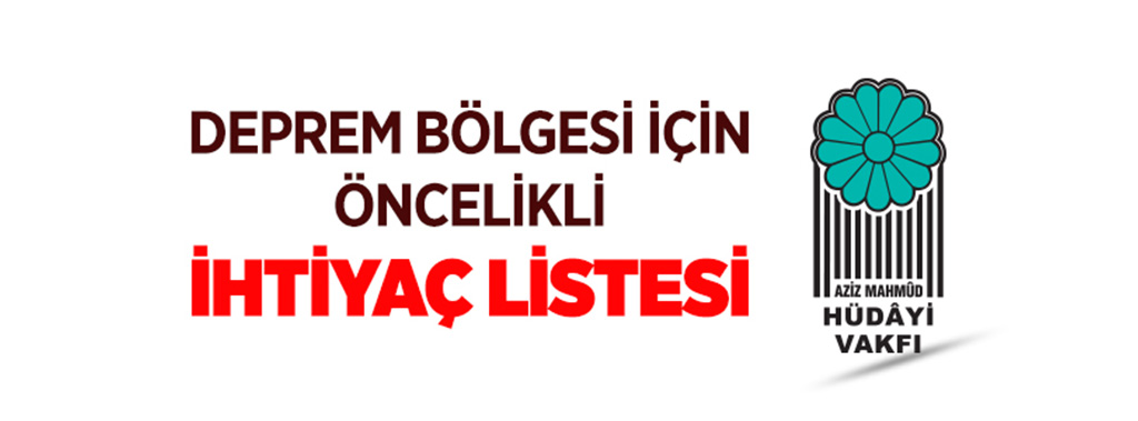Deprem Bölgesi Öncelikli İhtiyaç Listesi