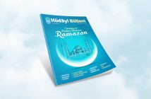 HÜDAYİ BÜLTENİ SAYI 9 – Arınma ve Dirilme Mevsimi Ramazan